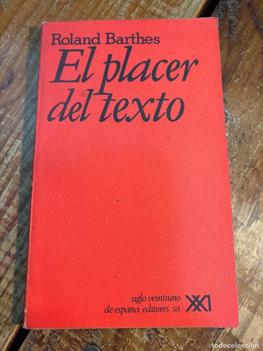Libros de segunda mano: El placer del texto - Barthes, Roland - Foto 1