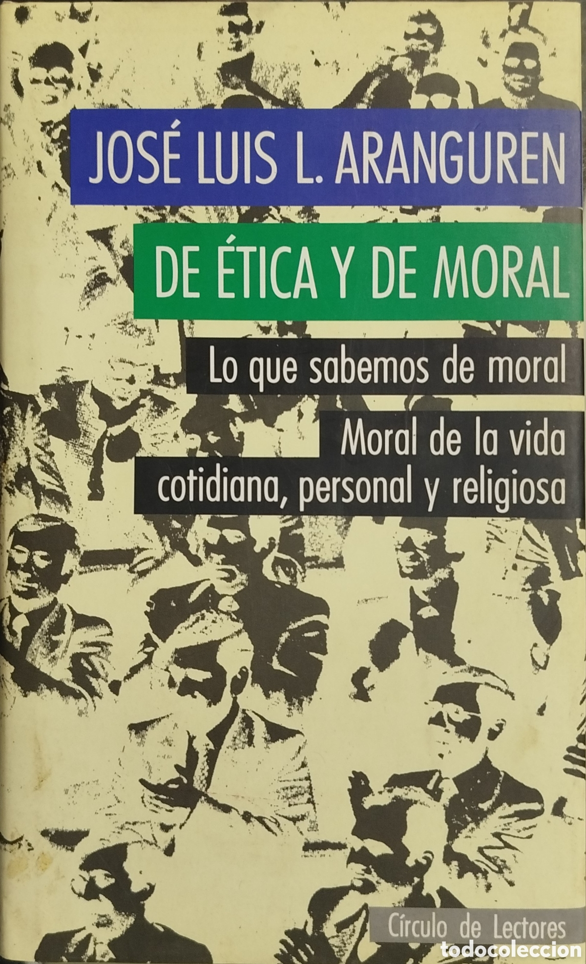 Libros de segunda mano: Lo que sabemos de moral moral de la vida cotidiana personal y religiosa