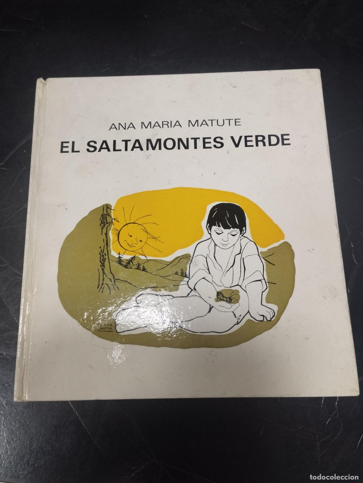 Libros de segunda mano: EL SALTAMONTES VERDE. - MATUTE, Ana Mar&iacute;a. - Foto 1