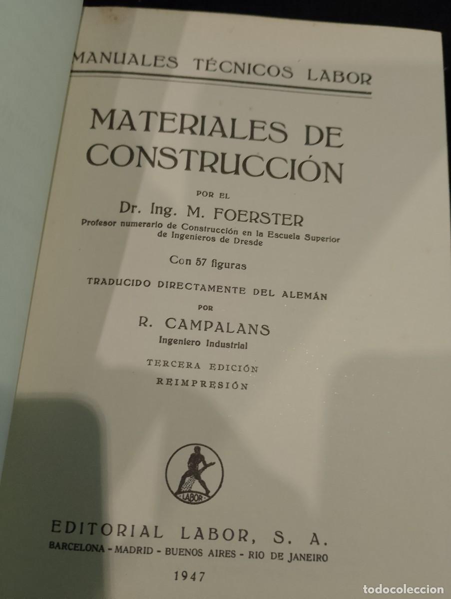 Libros de segunda mano: Materiales de Construcci&oacute;n 1947 Prof. M. Foerster - Foto 5