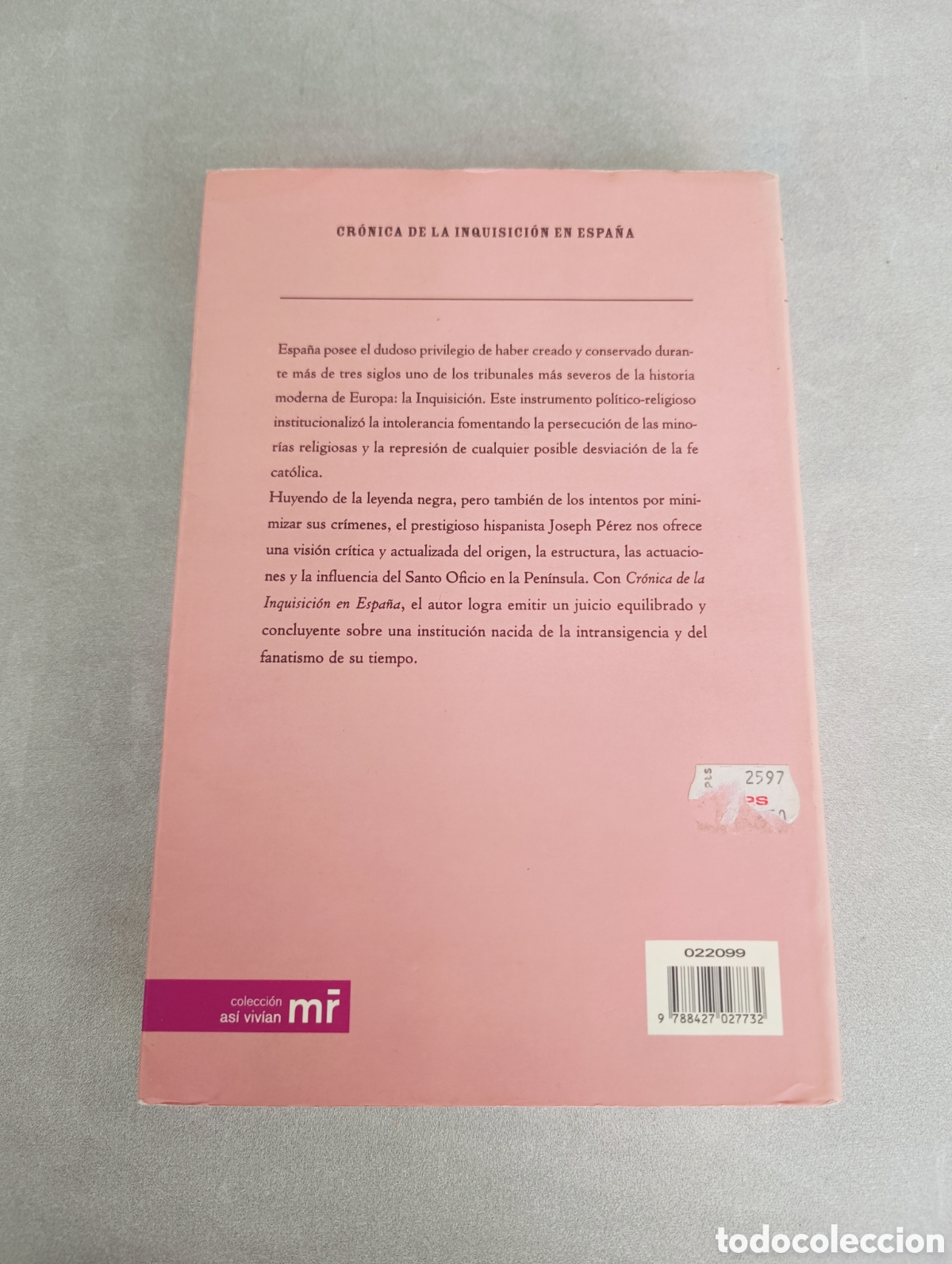Libros de segunda mano: Cr&oacute;nica de la Inquisici&oacute;n en Espa&ntilde;a. Joseph P&eacute;rez. - Foto 3