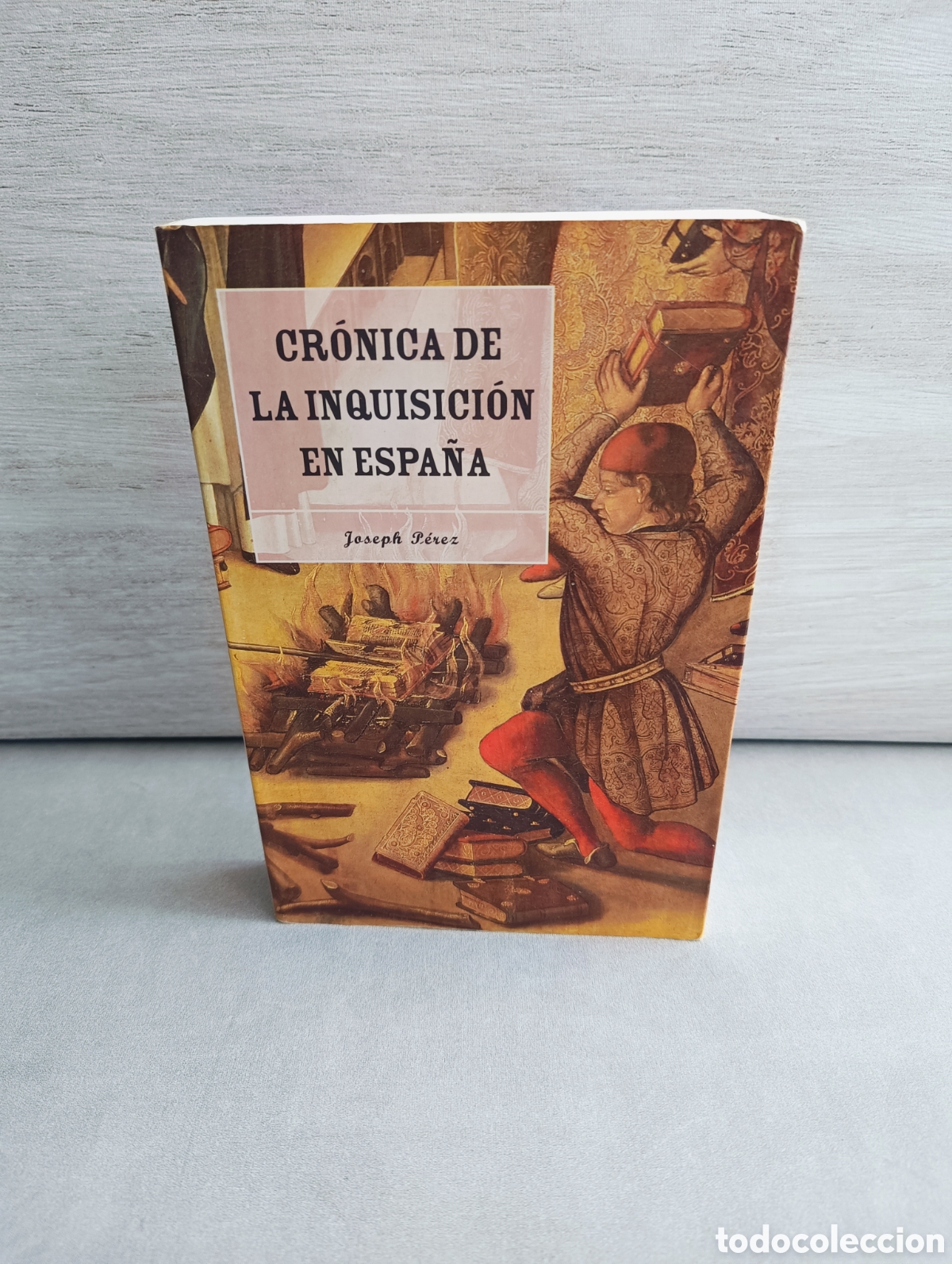 Libros de segunda mano: Cr&oacute;nica de la Inquisici&oacute;n en Espa&ntilde;a. Joseph P&eacute;rez. - Foto 1
