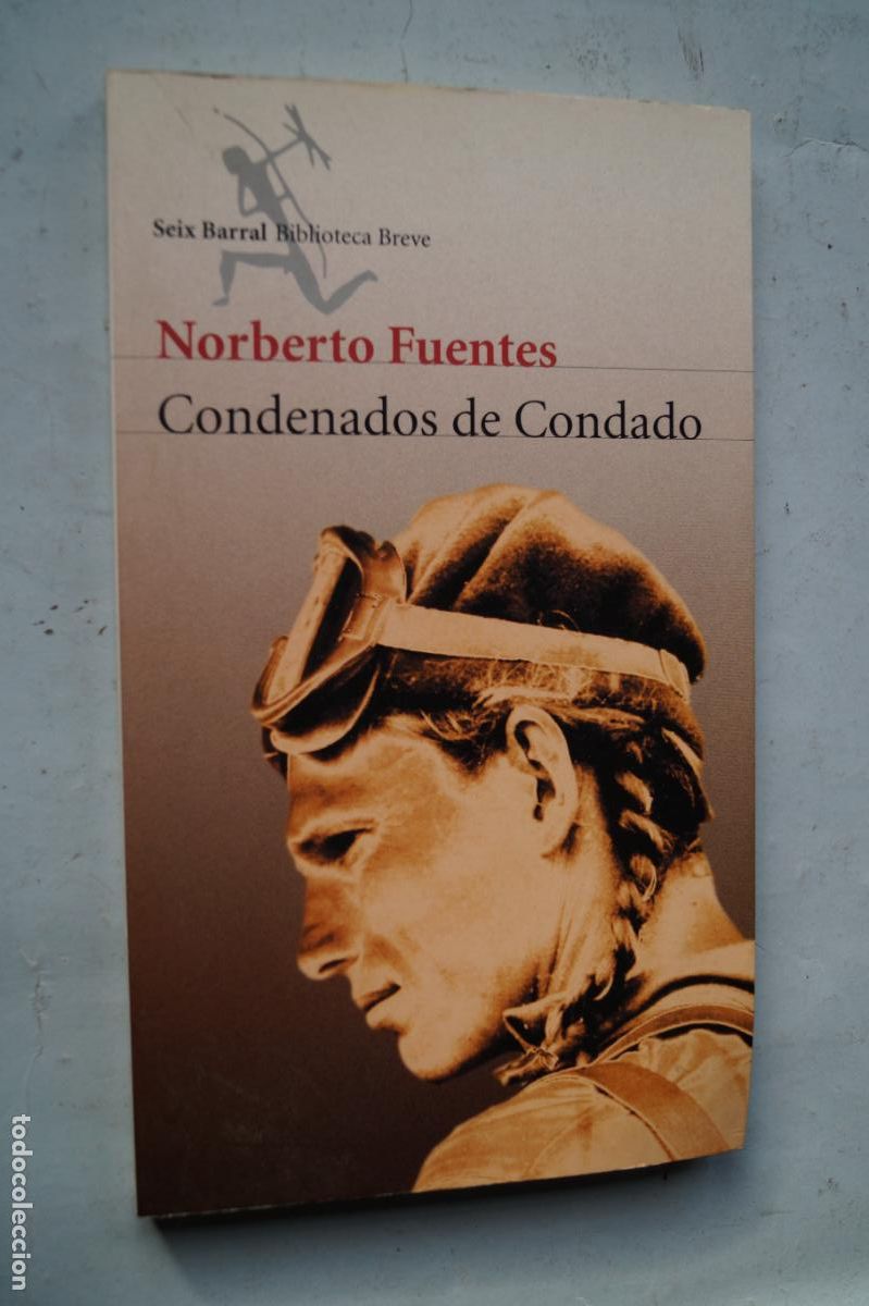 Libros de segunda mano: CONDENADOS DE CONDADO. NORBERTO FUENTES - Foto 1