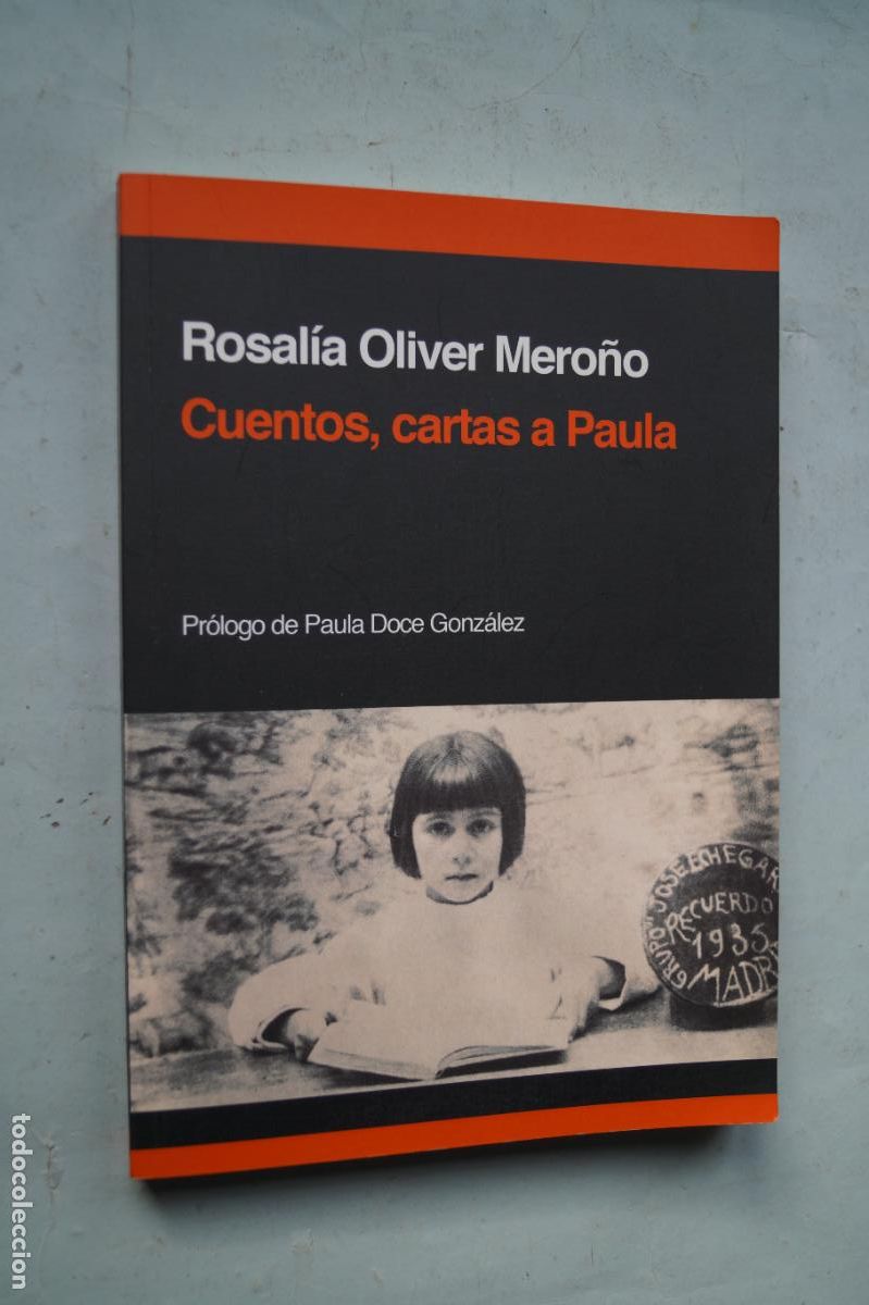 Libros de segunda mano: CUENTOS, CARTAS A PAULA. ROSALIA OLIVER MERO&Ntilde;O - Foto 1