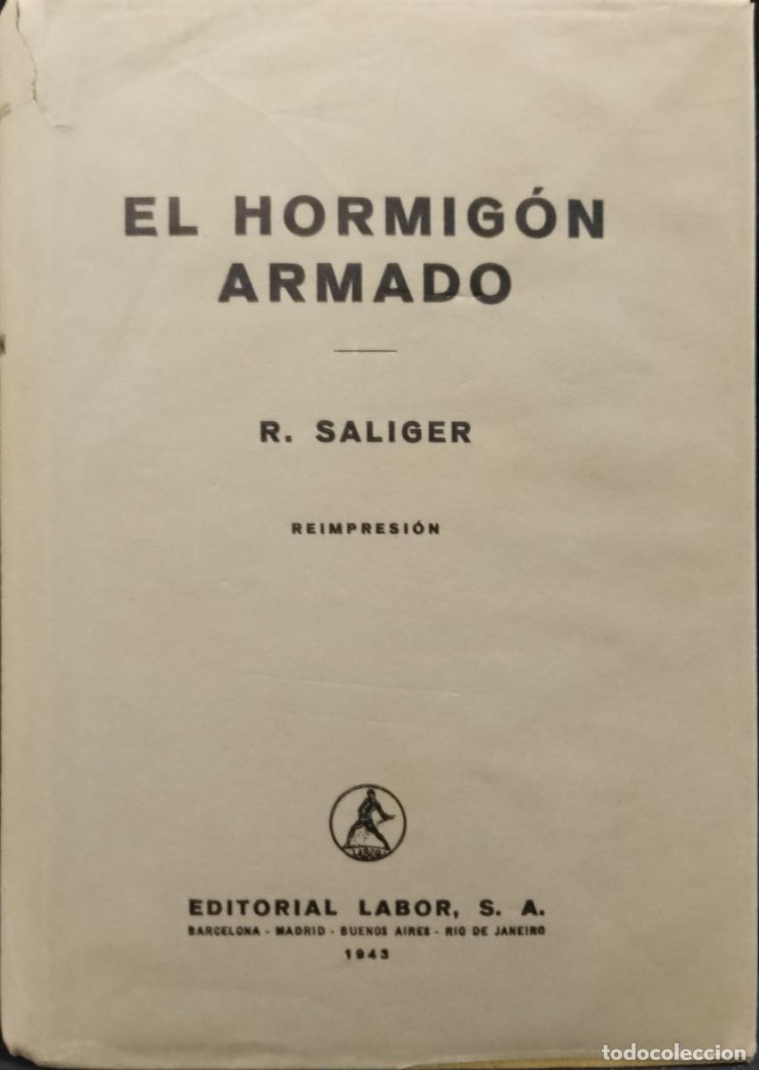 Libros de segunda mano: El Hormig&oacute;n Armado 1943 R. Saliger - Foto 1