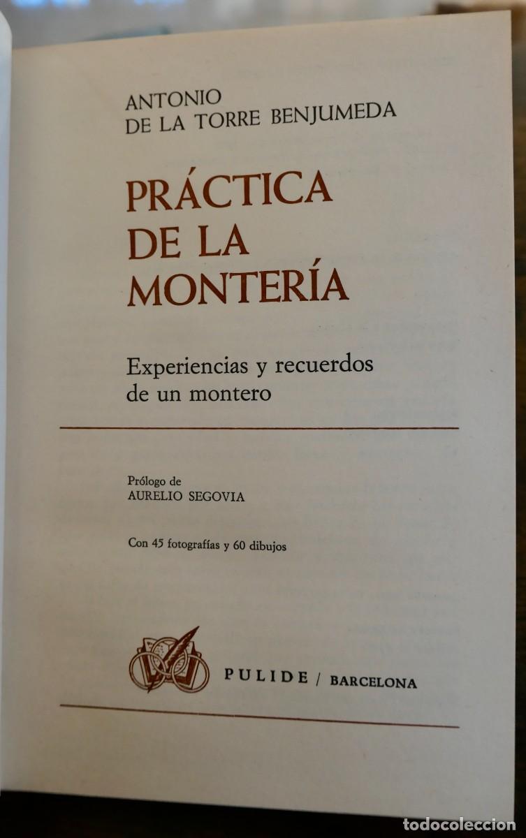 Libros de segunda mano: PRACTICA DE LA MONTERIA - ANTONIO DE LA TORRE - 1970 - Foto 1