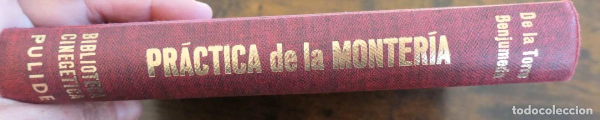 Libros de segunda mano: PRACTICA DE LA MONTERIA - ANTONIO DE LA TORRE - 1970 - Foto 3