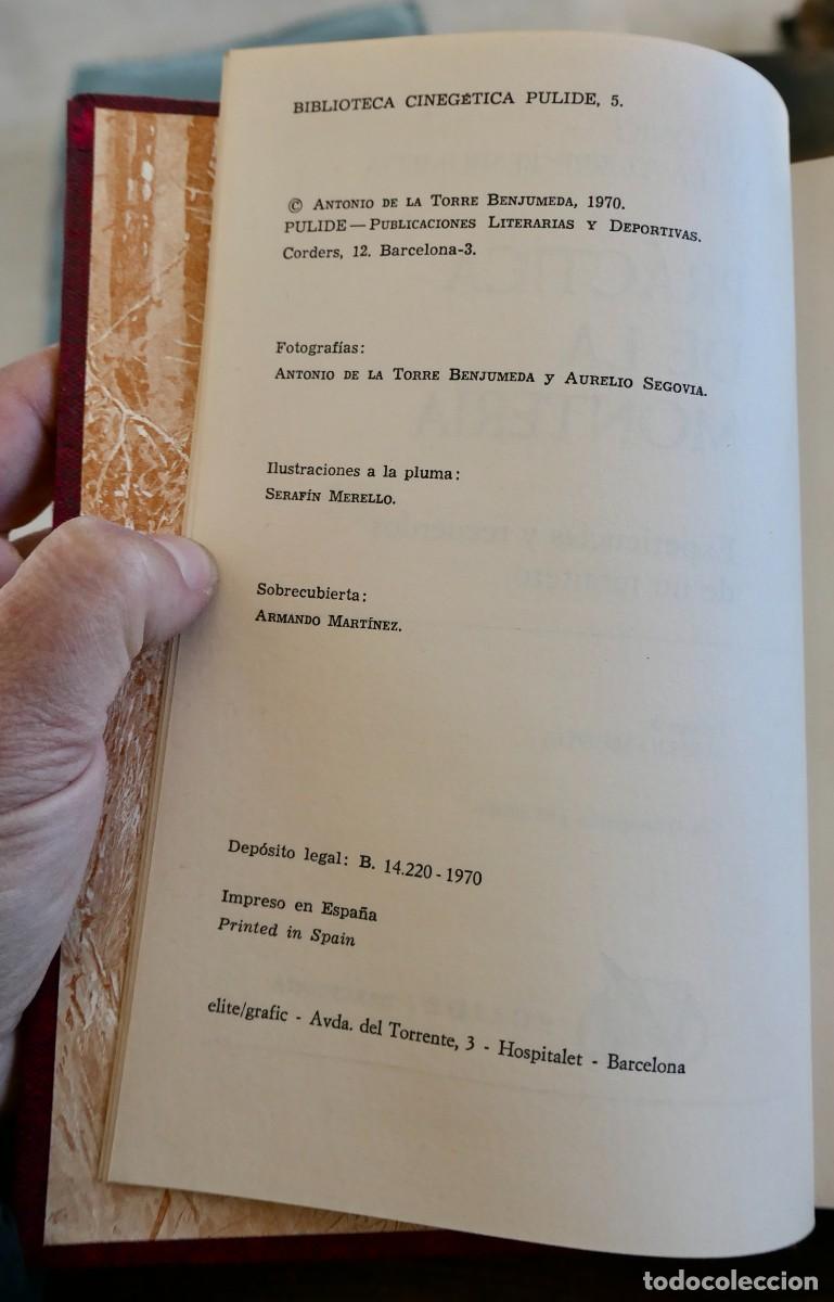 Libros de segunda mano: PRACTICA DE LA MONTERIA - ANTONIO DE LA TORRE - 1970 - Foto 5