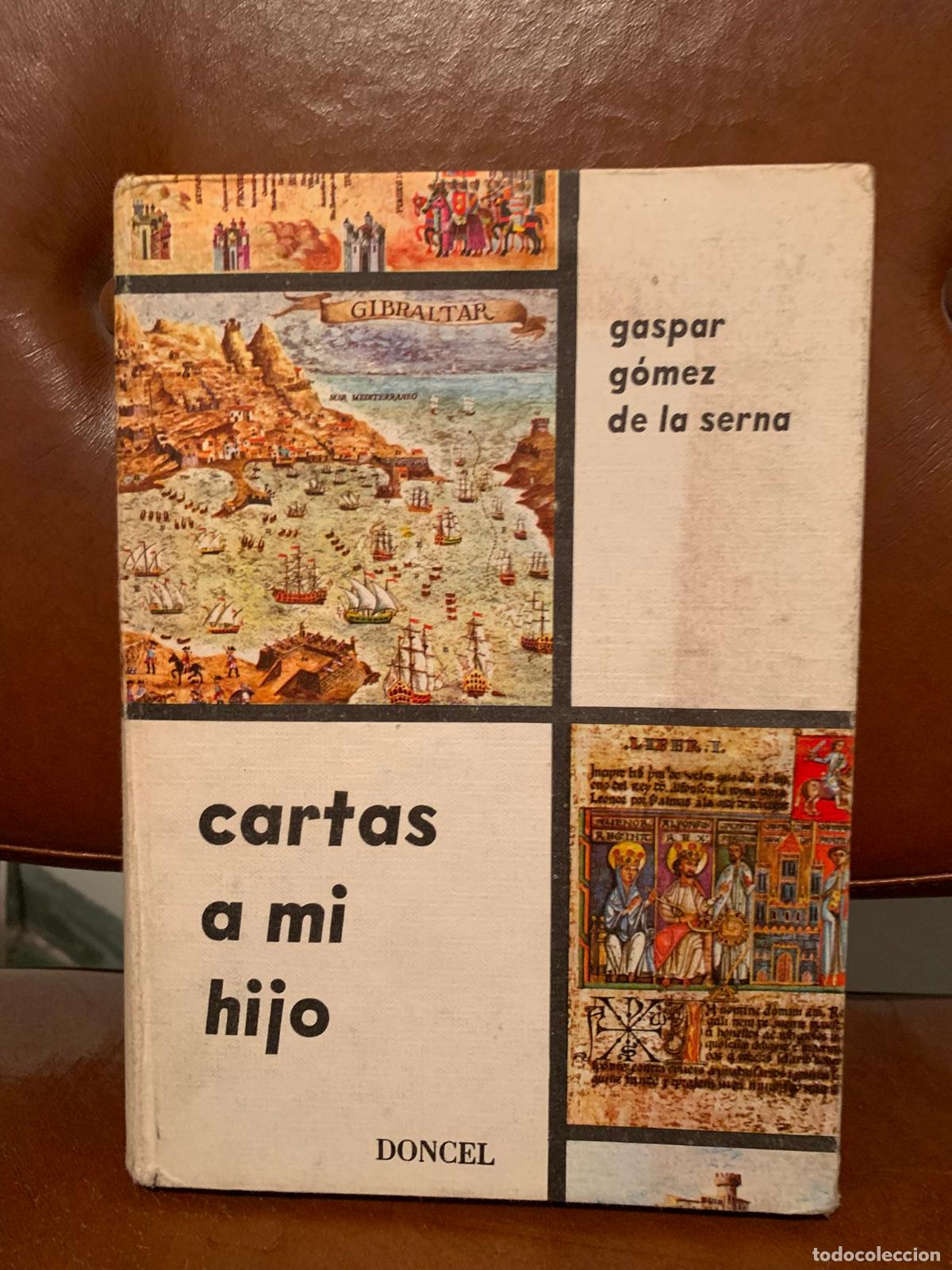 Libros de segunda mano: CARTAS A MI HIJO - GASPAR GOMEZ DE LA SERNA - DONCEL 1966 - Foto 1