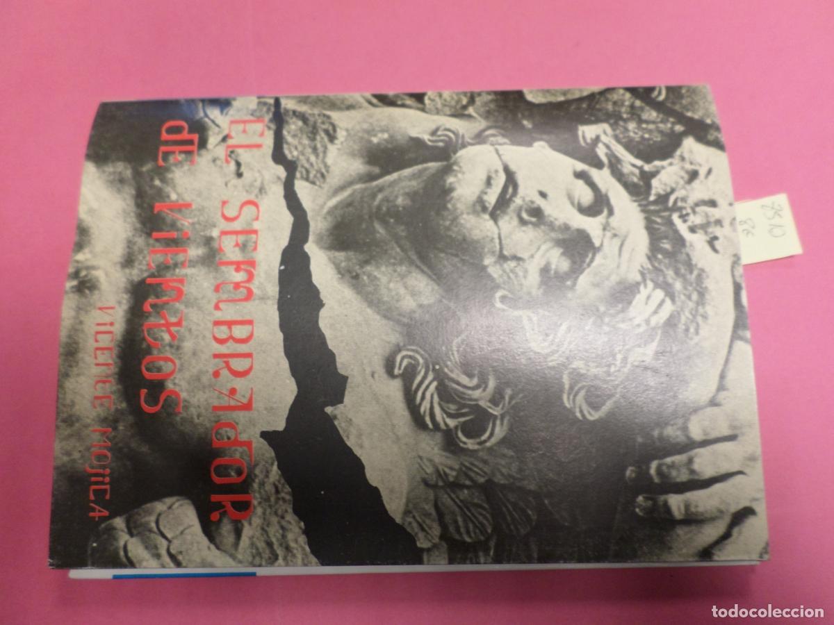 Libros de segunda mano: EL SEMBRADOR DE VIENTOS - Vicente Mojica - Foto 1