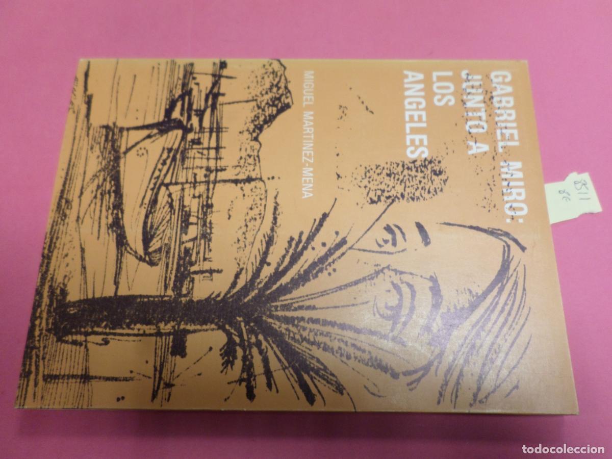 Libros de segunda mano: GABRIEL MIRO: JUNTO A LOS ANGELES - Miguel Martinez-mena - Foto 1