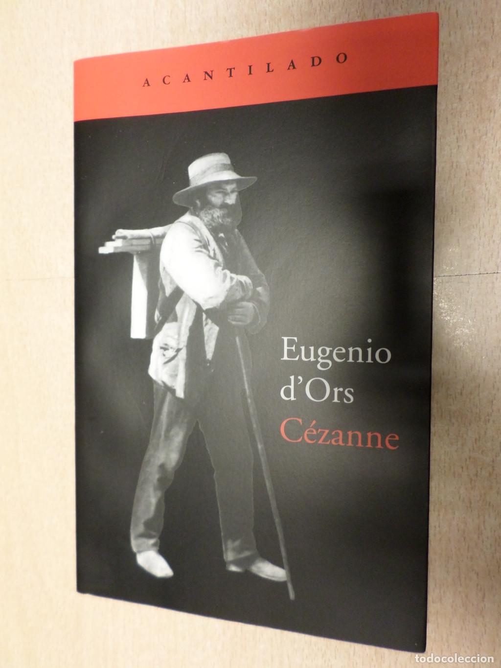 Libros de segunda mano: CEZANNE - EUGENIO D&acute;ORS - ACANTILADO 2014 - Eugenio D&acute;ors - Foto 1