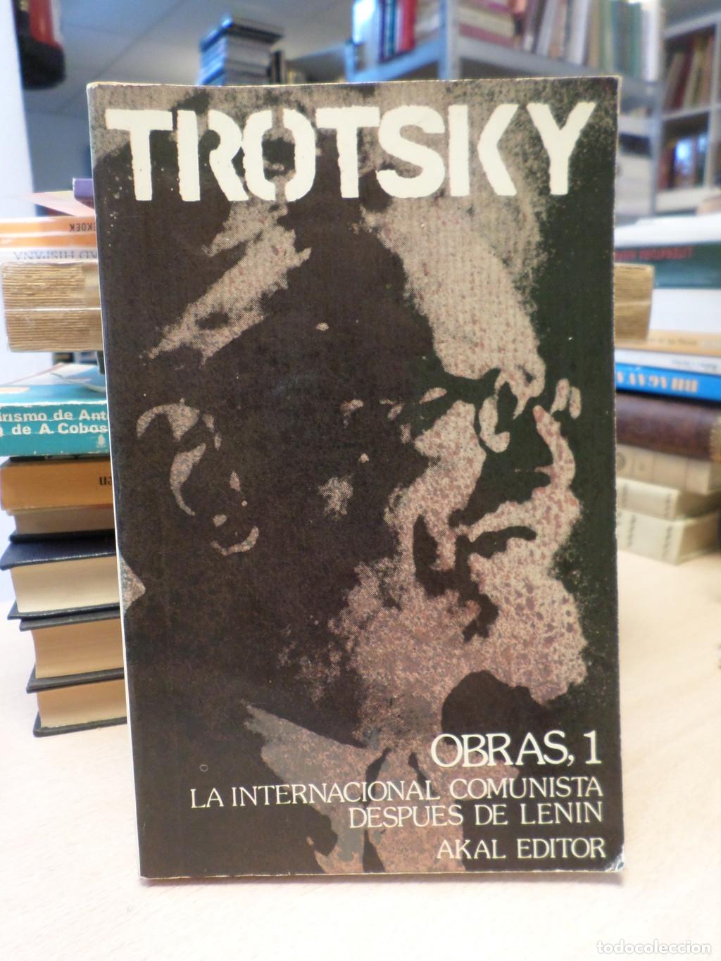 Libros de segunda mano: TROTSKY obras 1; La internacional comunista despues de lenin - AKAL 1977 - Trotsky - Foto 1