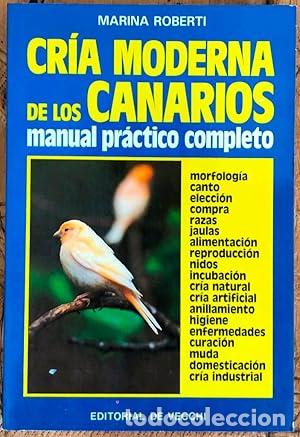 Libros de segunda mano: Cr&iacute;a moderna de los canarios - Marina Roberti - Foto 1