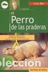 Libros de segunda mano: El Perro de las Praderas - A. CAPPELLETTI - Foto 1