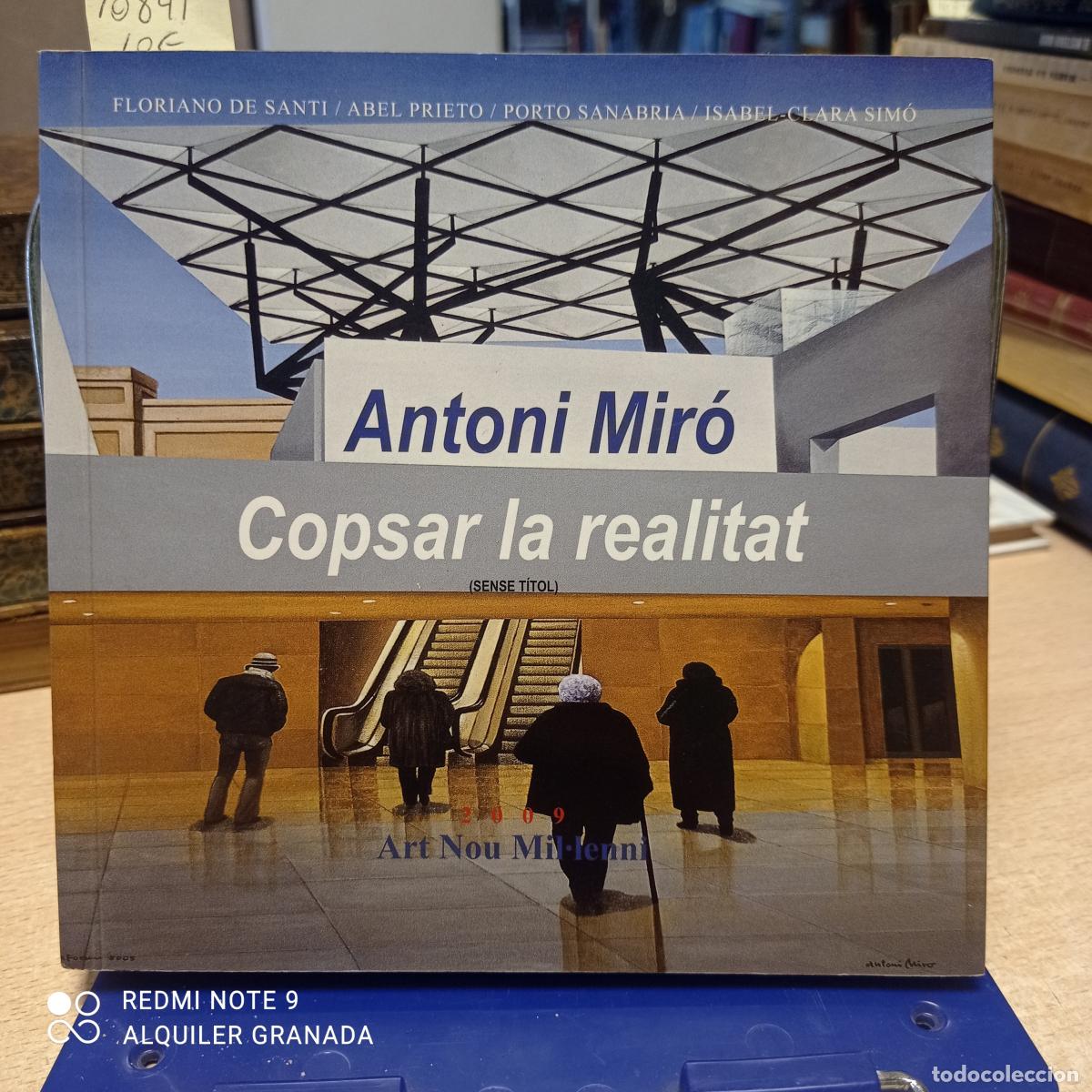 Libros de segunda mano: Antoni Mir&oacute; COPSAR LA REALITAT - ANTONI MIRO / ISABEL CLARA SIMO - Foto 1