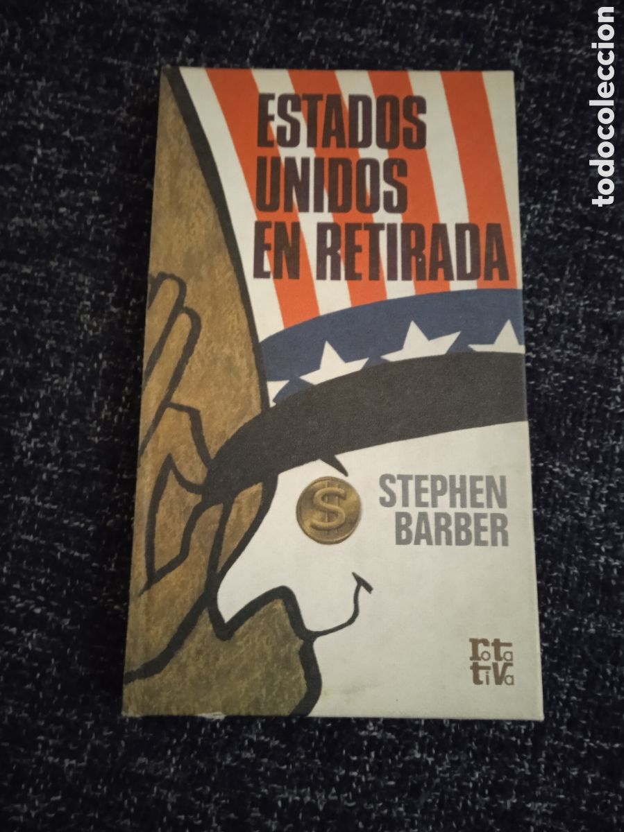 Libros de segunda mano: Estados Unidos en retirada / Stephen Barber - Foto 1