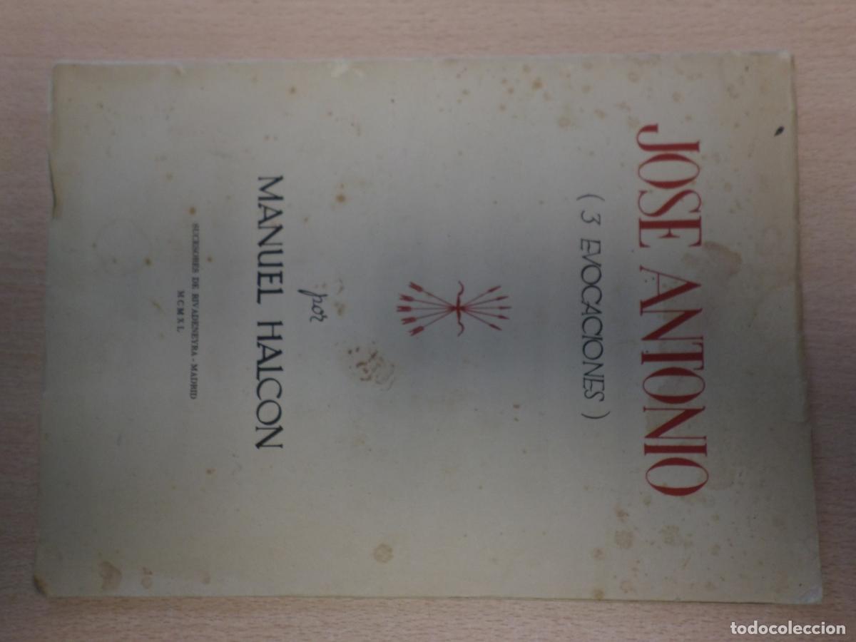 Libros de segunda mano: JOSE ANTONIO 3 EVOCACIONES - Manuel Halcon - Foto 1