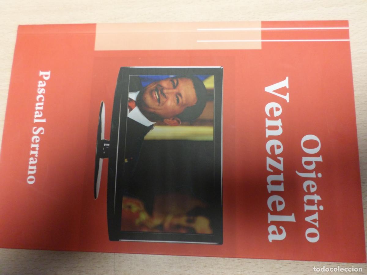 Libros de segunda mano: OBJETIVO VENEZUELA - Pascual Serrano - Foto 1