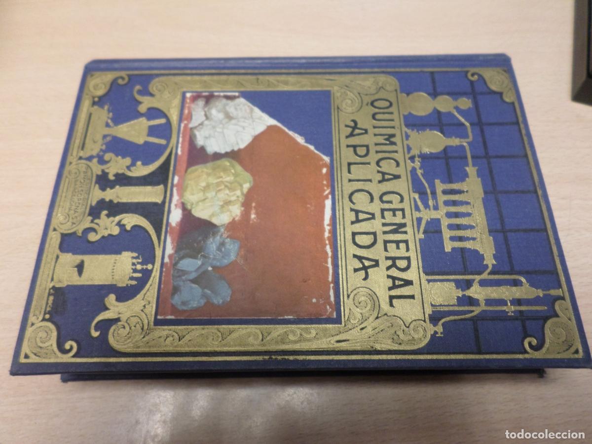 Libros de segunda mano: QUIMICA GENERAL APLICADA - Luis Postigo - Foto 1