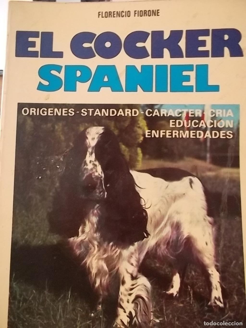 Libros de segunda mano: EL COCKER SPANIEL - Florencio Fiorone - Foto 1