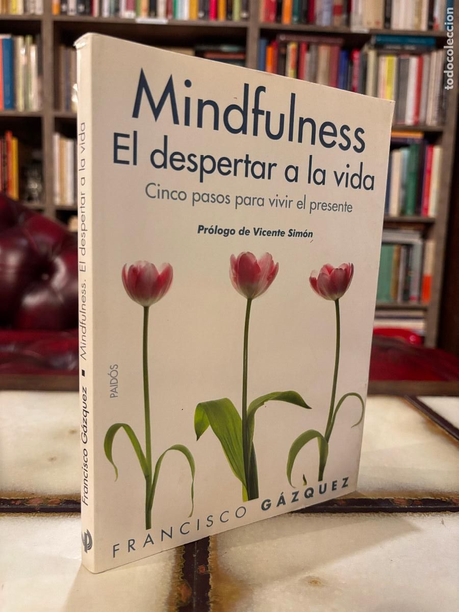 Libros de segunda mano: Mindfulness. El despertar a la vida. Francisco G&aacute;zquez - Foto 1