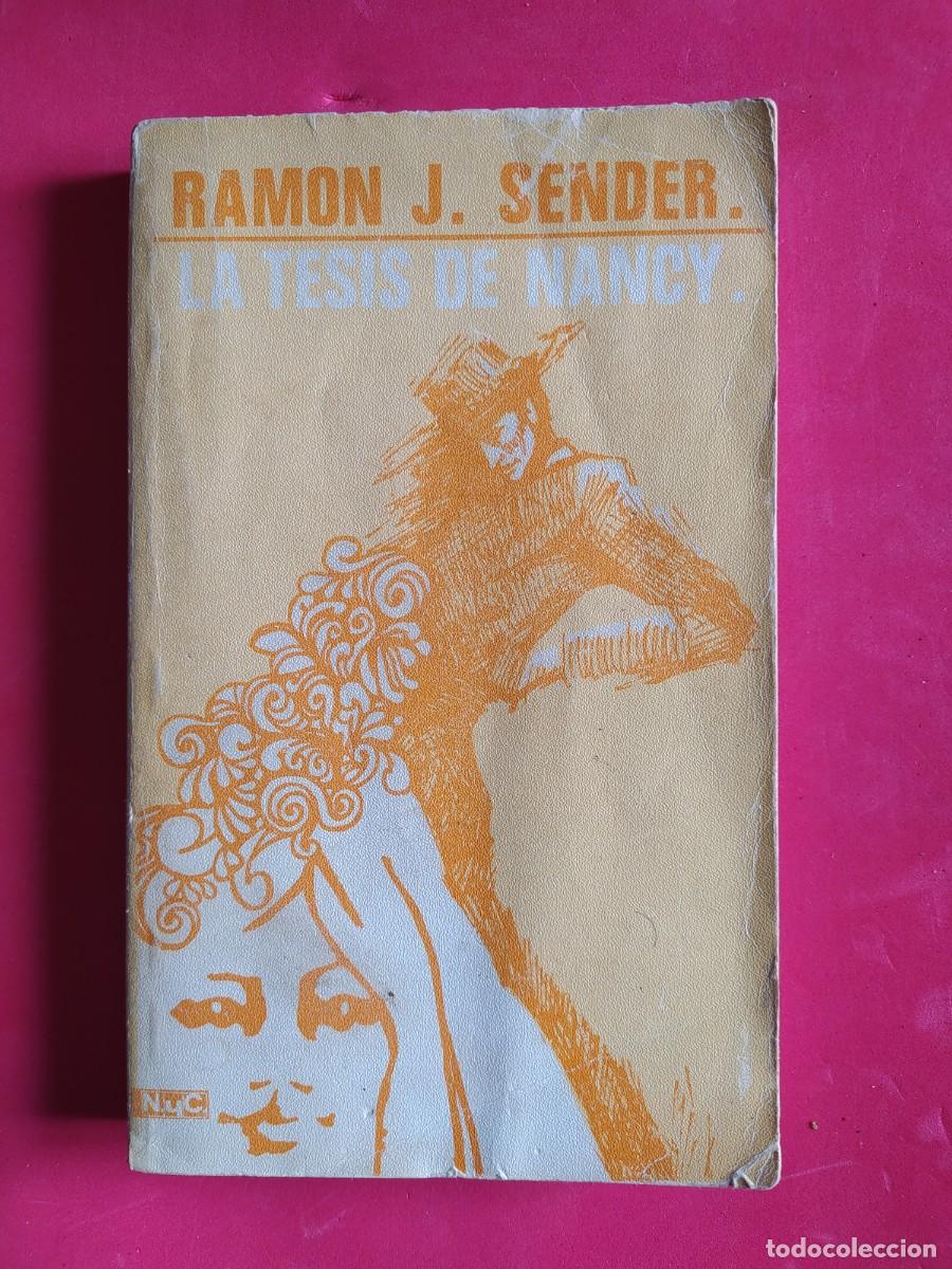 Libros de segunda mano: LA TESIS DE NANCY RAMON J . SENDER TARIFA PLANA DE ENVIOS - Foto 1