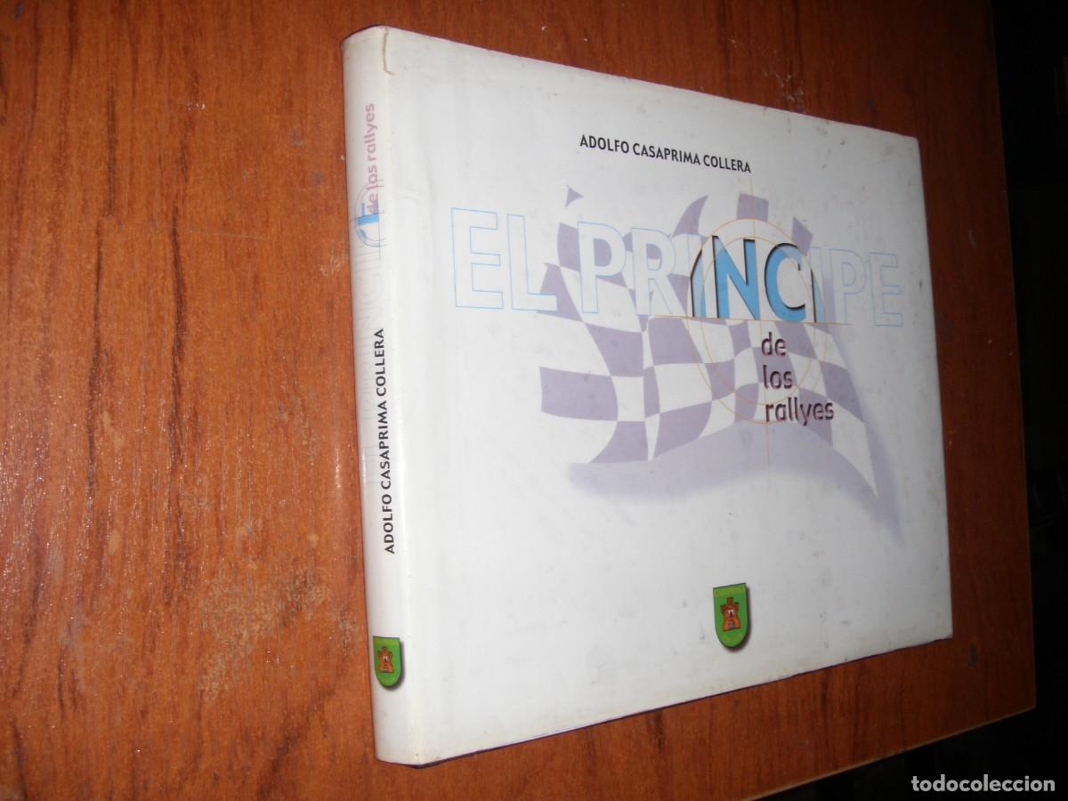 Libros de segunda mano: LIBRO EL PRINCIPE DE LOS RALLYES ADOLFO CASAPRIMA COLLERA - Foto 12