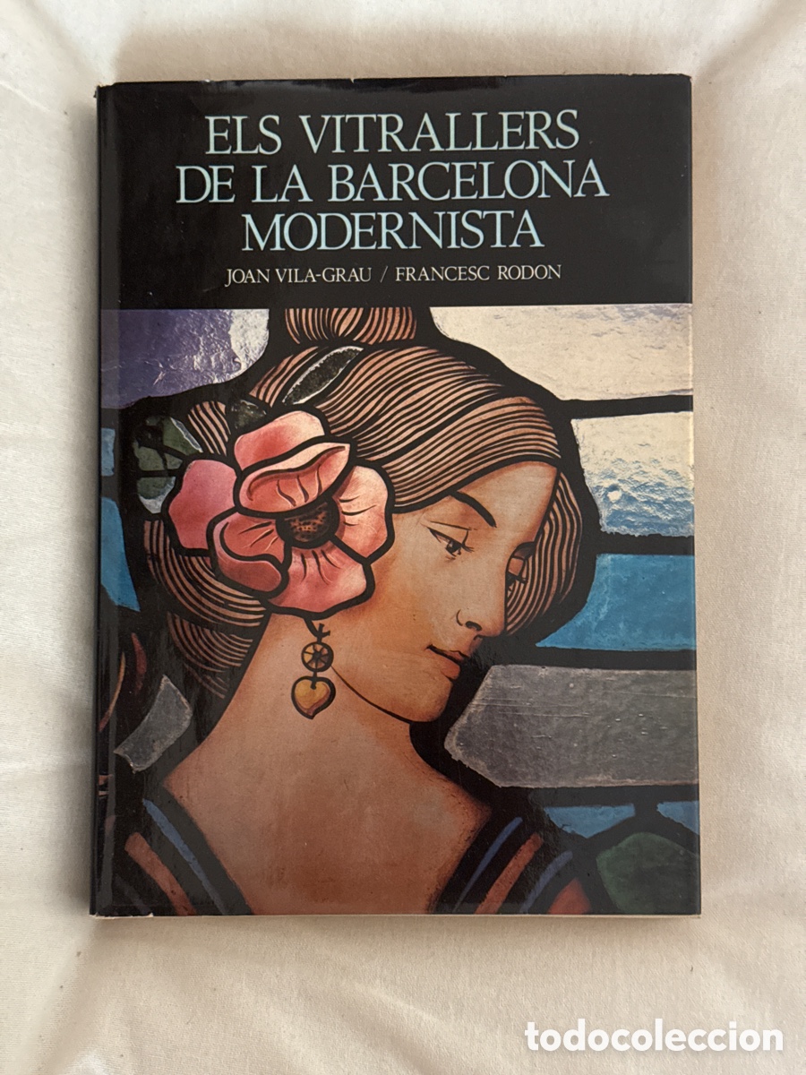 Libros de segunda mano: Els vitrallers de la Barcelona modernista - Foto 1