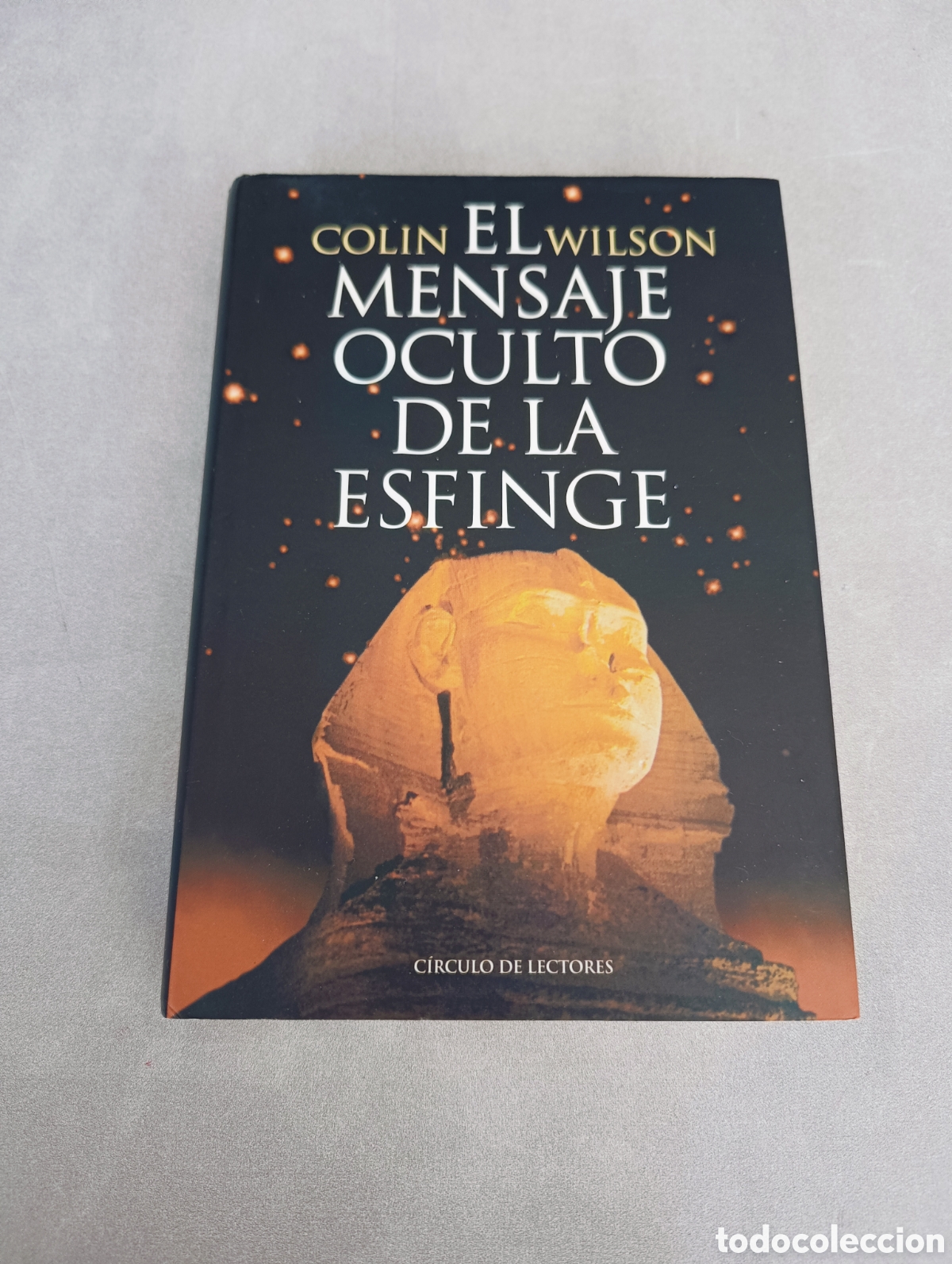 Libros de segunda mano: El mensaje oculto de la Esfinge. Colin Wilson. - Foto 2