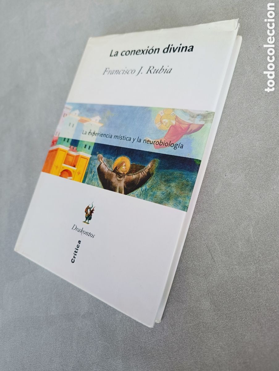Libros de segunda mano: La conexi&oacute;n divina. Francisco J. Rubia. - Foto 5