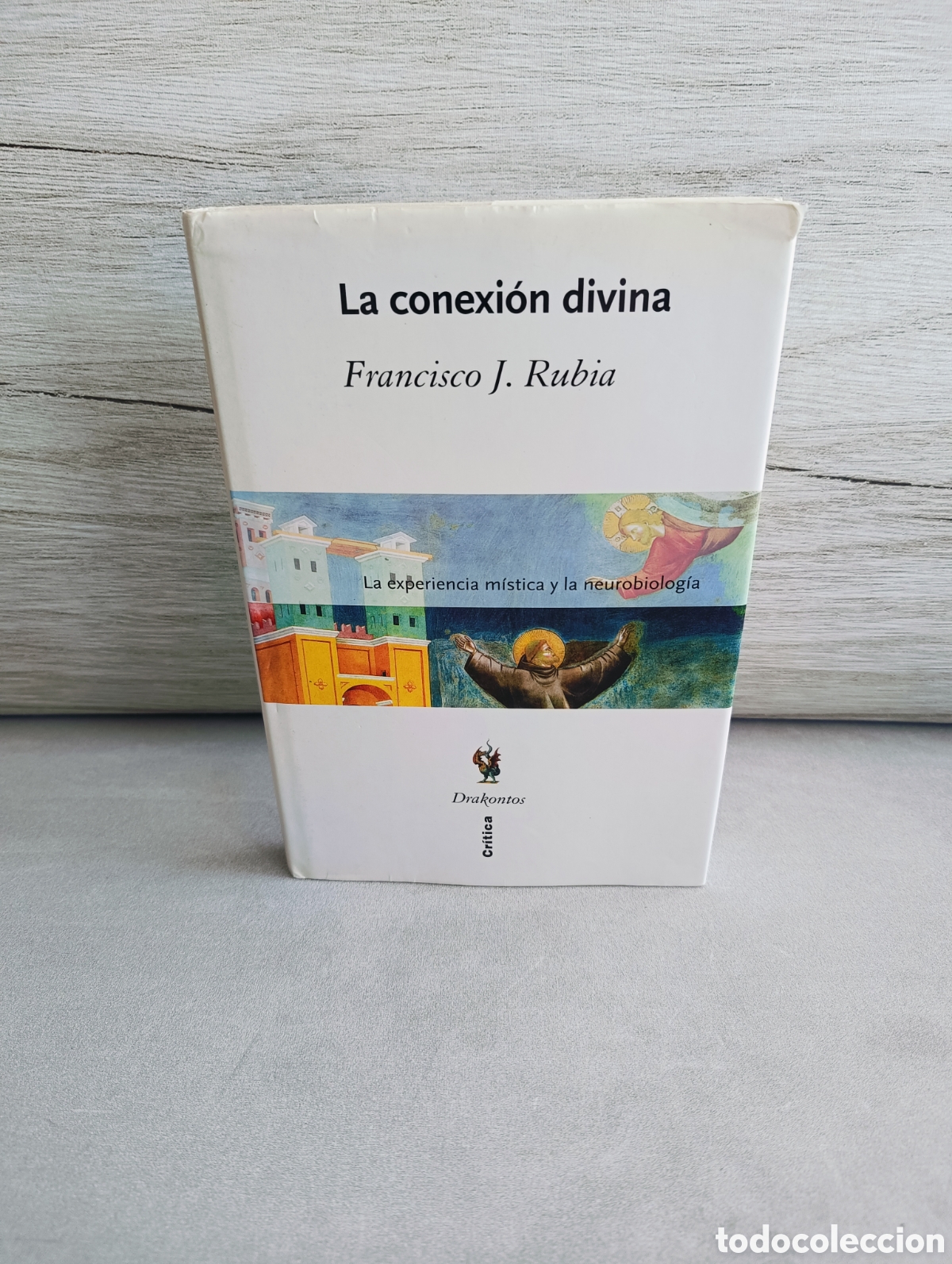 Libros de segunda mano: La conexi&oacute;n divina. Francisco J. Rubia. - Foto 1