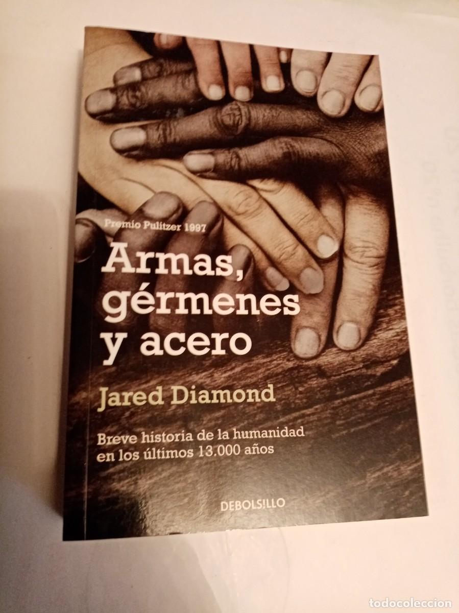 Libros de segunda mano: ARMAS , G&Eacute;RMENES Y ACERO . Jared Diamond ( DeBOLSILLO ) - Foto 1