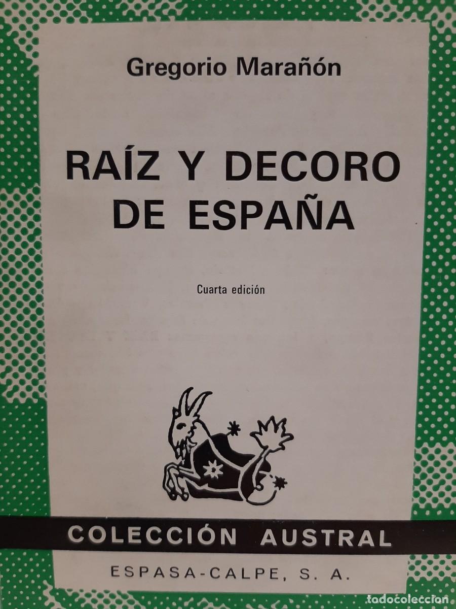 Libros de segunda mano: Gregorio Mara&ntilde;&oacute;n. Ra&iacute;z y decoro de Espa&ntilde;a - Foto 1