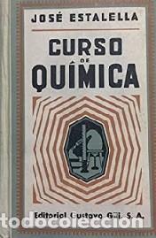 Libros de segunda mano: CURSO DE QUIMICA JOSE ESTALELLA - Foto 1