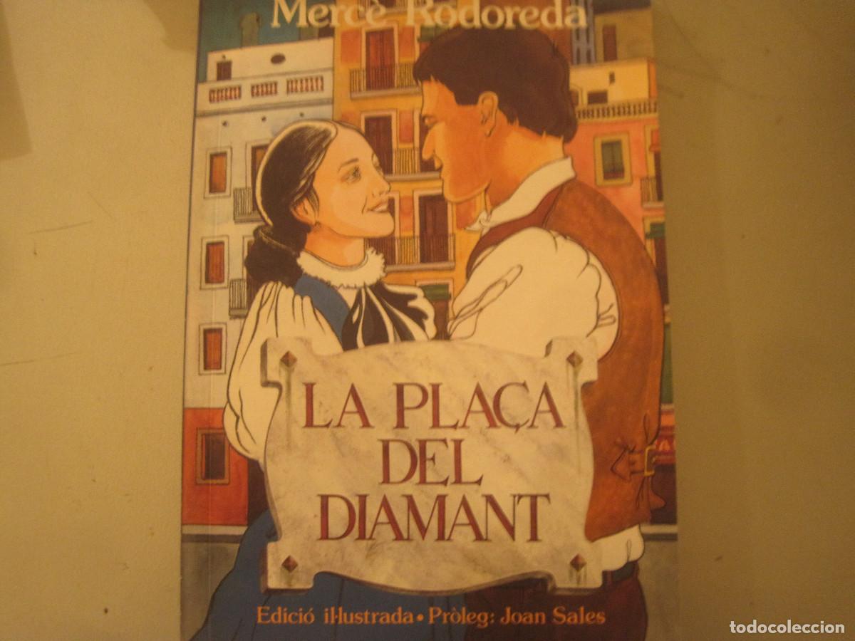 Libros de segunda mano: Merc&egrave; Rodoreda - La pla&ccedil;a del diamant - Edici&ograve; il&middot;lustrada 1982 - Foto 1
