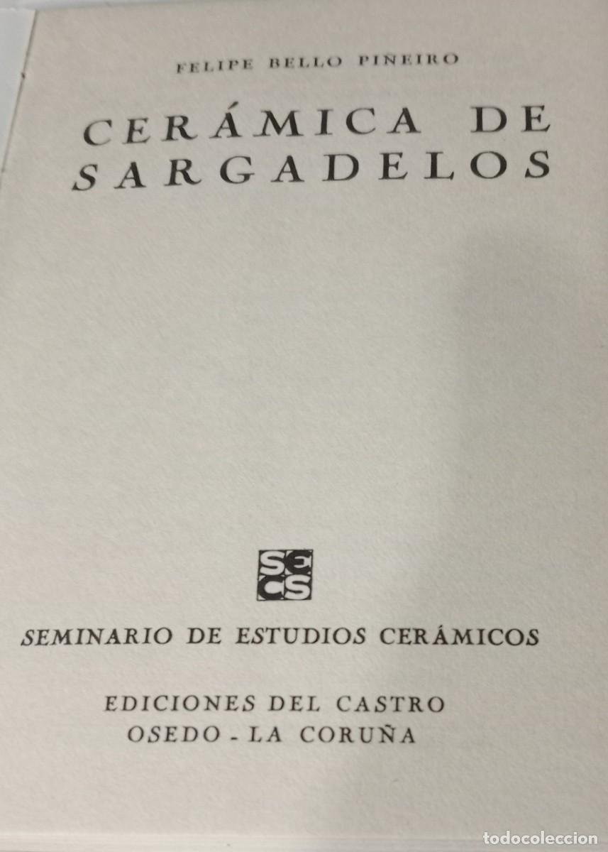 Libros de segunda mano: CERAMICA DE SARGADELOS, BELLO PI&Ntilde;EIRO - Foto 4