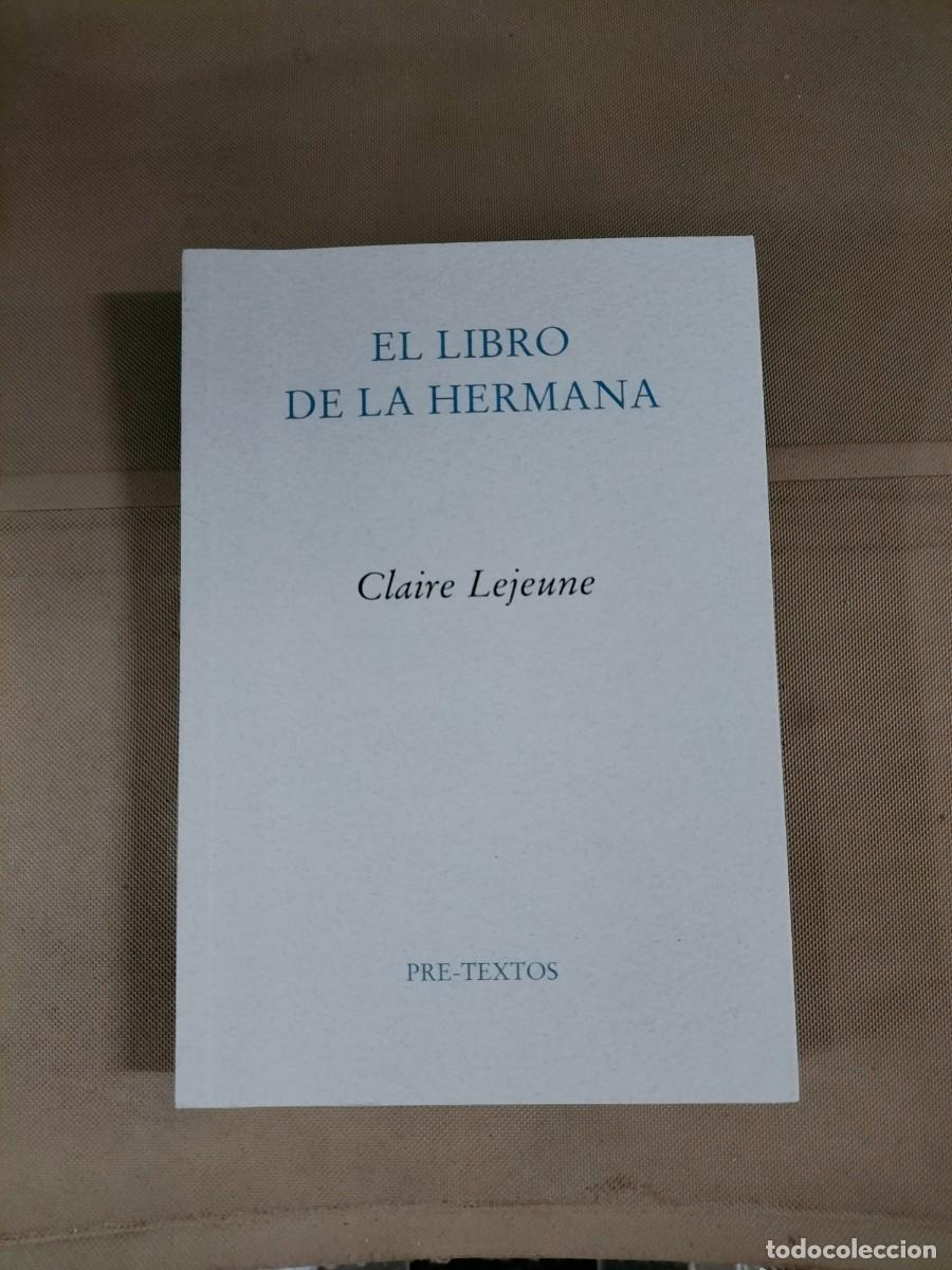 Libros de segunda mano: El libro de la hermana - Claire Lejeune. Pre-textos - Foto 1
