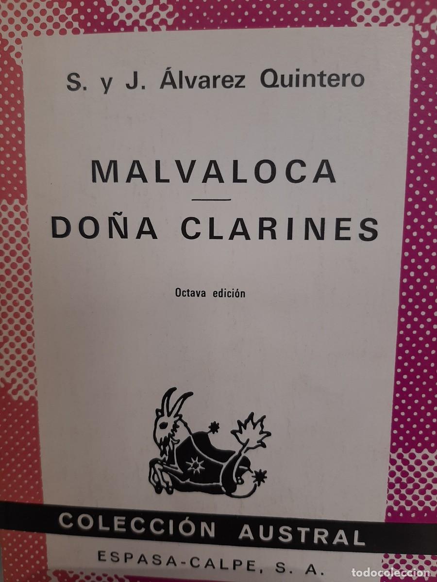 Libros de segunda mano: S. y J. &Aacute;lvarez Quintero. Malvaloca. Do&ntilde;a Clarines - Foto 1