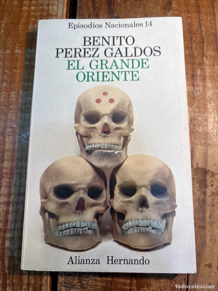 Libros de segunda mano: El Grande Oriente - P&eacute;rez Gald&oacute;s, Benito - Foto 1