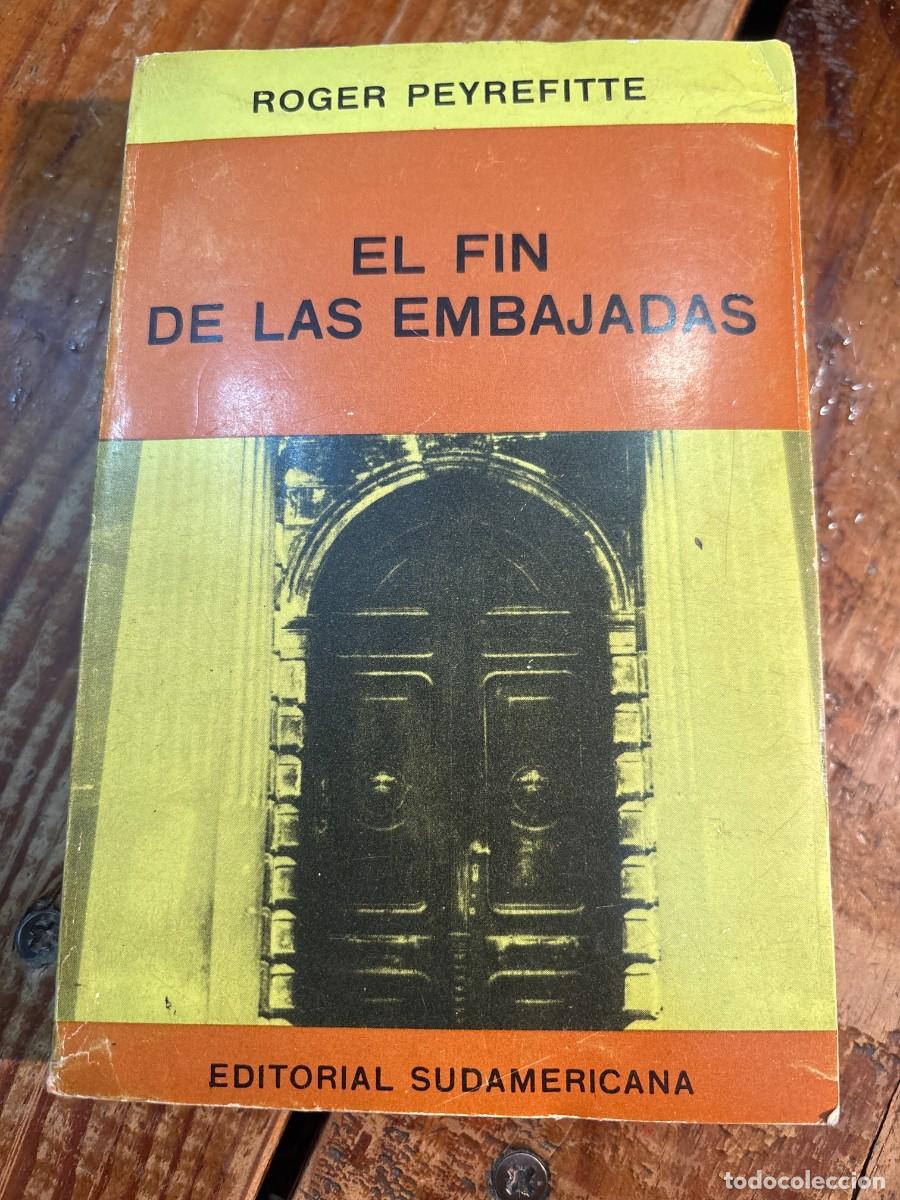 Libros de segunda mano: EL FIN DE LAS EMBAJADAS - Foto 1