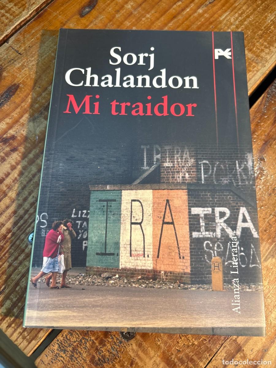 Libros de segunda mano: Mi traidor - Chalandon, Sorj - Foto 1