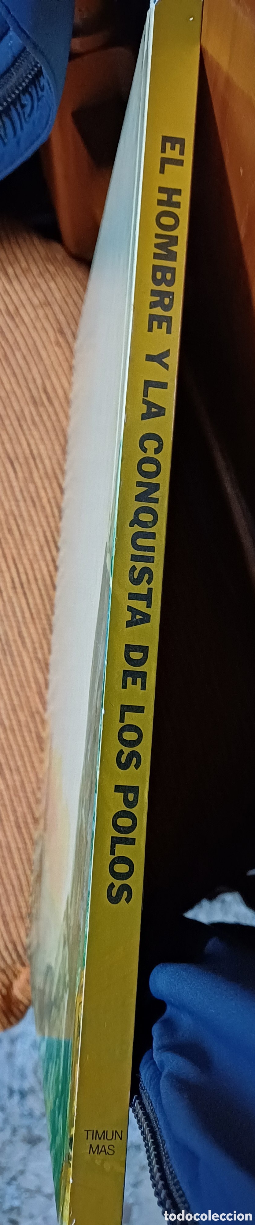 Libros de segunda mano: El hombre y la conquista de los polos. Timun Mas. - Foto 3