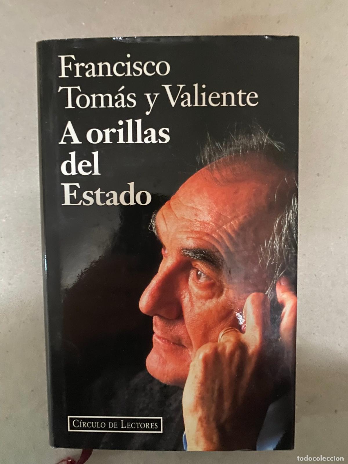 Libros de segunda mano: TOM&Aacute;S Y VALIENTE, Francisco - A ORILLAS DEL ESTADO - Foto 1