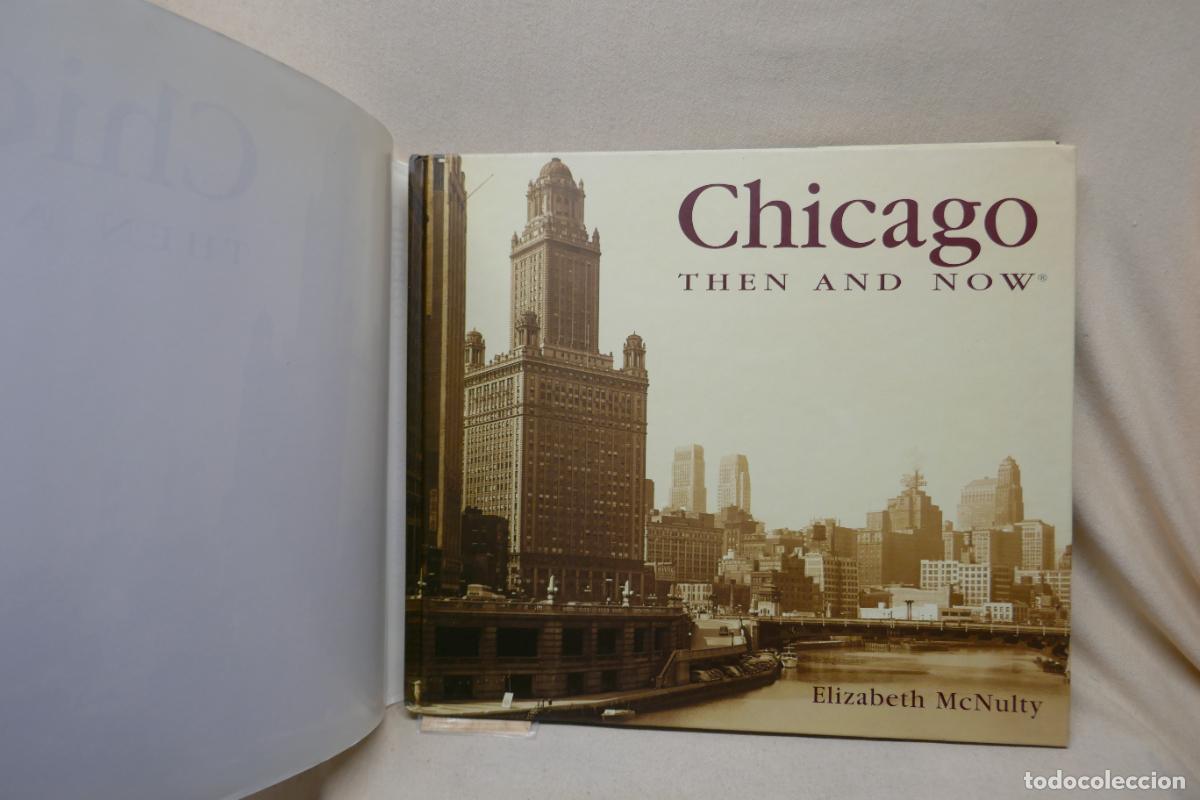 Libros de segunda mano: Chicago Then and Now - ELIZABETH McNULTY (EN INGL&Eacute;S) - Foto 12