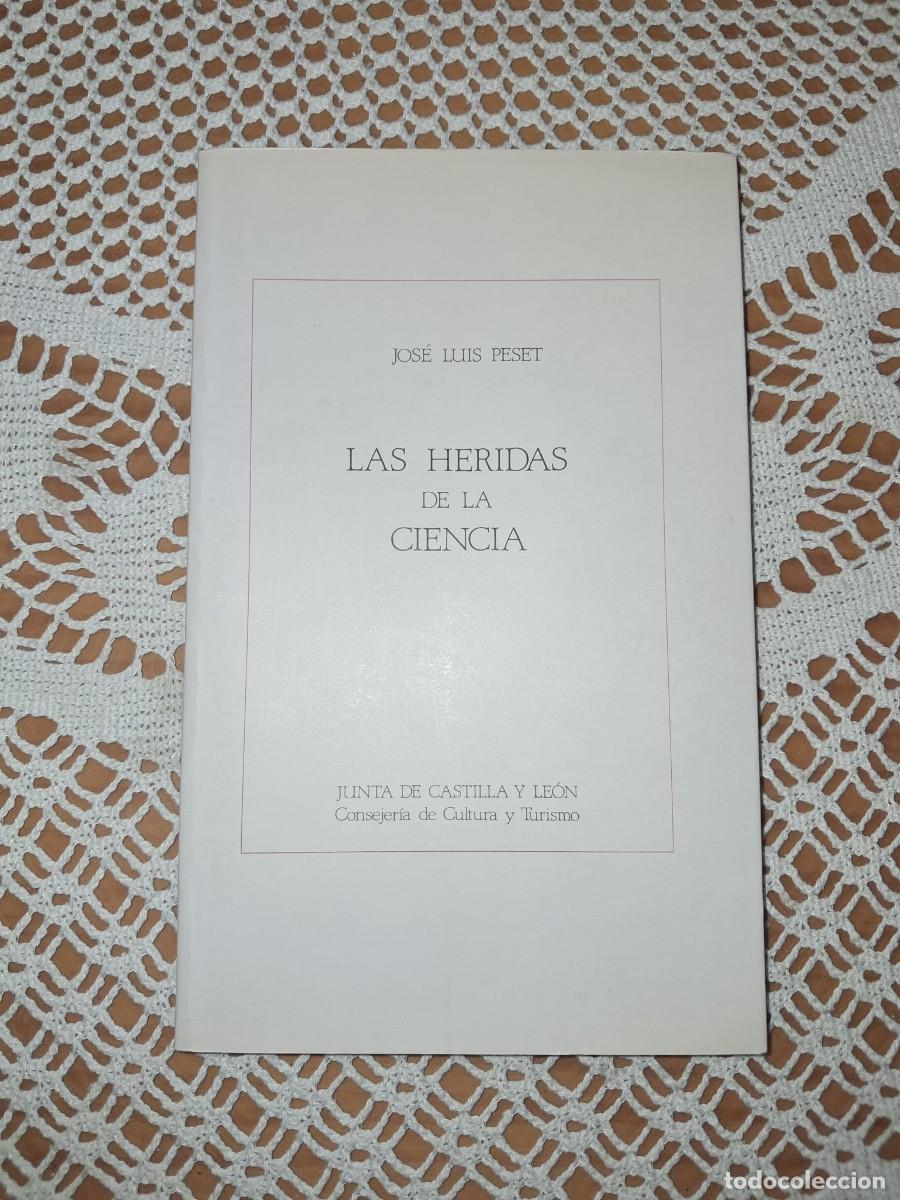 Libros de segunda mano: Las heridas de la ciencia Jos&eacute; Luis Peset - Foto 1