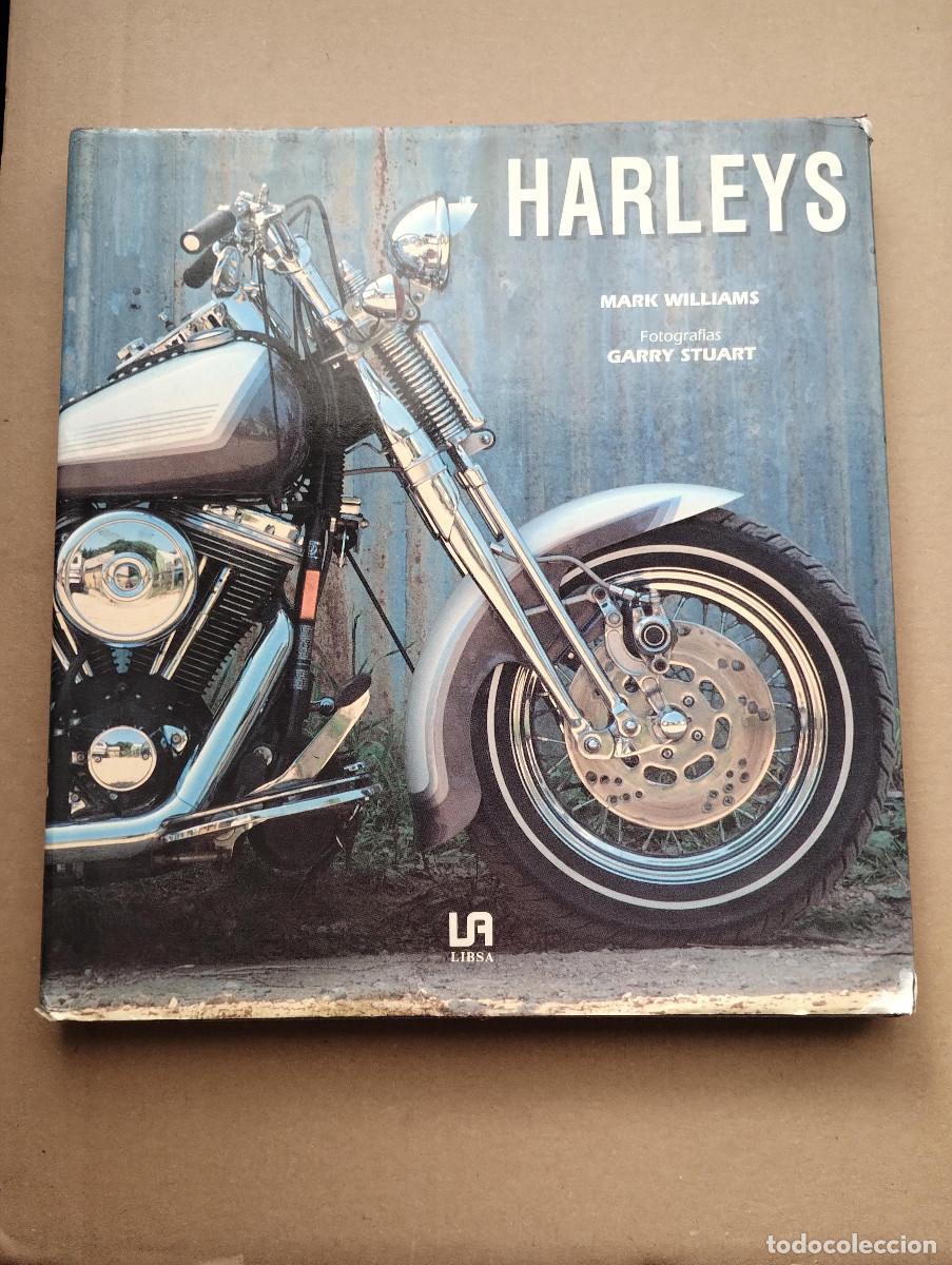 Libros de segunda mano: HARLEYS-DAVIDSON-MARK WILLIAMS-TAPA DURA - 144 PAGS BUEN ESTADO