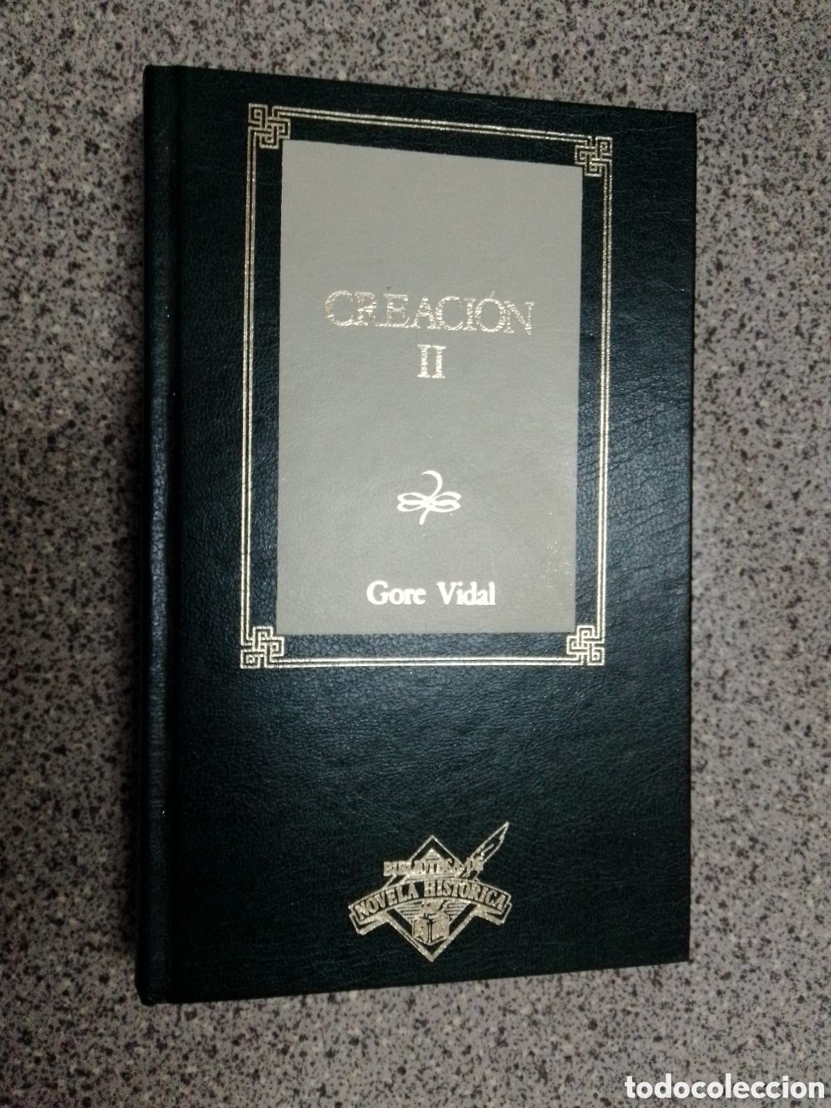 Libros de segunda mano: Libro Creaci&oacute;n II Gore Vidal 1988 - Foto 1