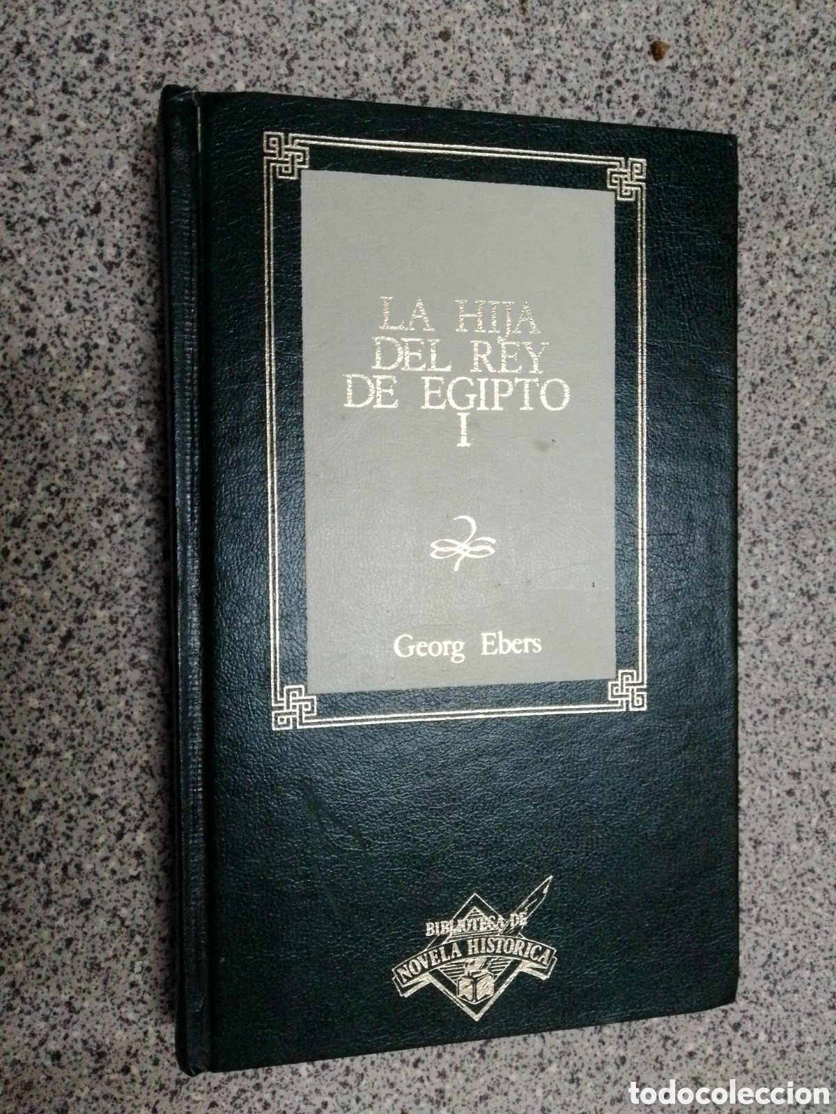 Libros de segunda mano: Libro La hija del Rey de Egipto I Georg Ebers 1988 - Foto 1
