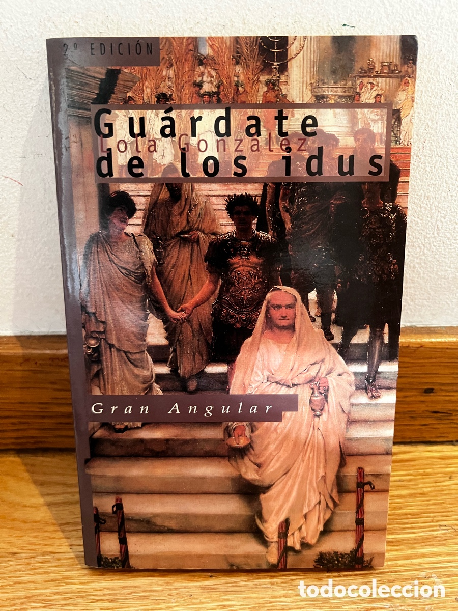 Libros de segunda mano: Gu&aacute;rdate de los idus Lola Gonzalez - Foto 1